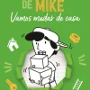 Planeta As Aventuras de Mike - Vamos Mudar de Casa de Gabriel Dearo e Manu Digilio^ Coleções Juvenis
