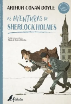 Fábula As Aventuras de Sherlock Holmes de Arthur Conan Doyle^ Literatura Juvenil