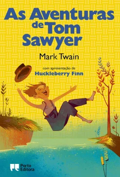 Porto Editora As Aventuras de Tom Sawyer de Mark Twain^ Literatura Juvenil