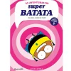 Planeta As Aventuras do Super Batata Nº 3 - uma Mega Viagem no Tempo de Artur Laperla^ Banda Desenhada E Novelas Gráficas