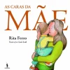 Dom Quixote As Caras da Mãe de Rita Ferro^ Bebé