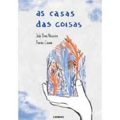 Caminho As Casas das Coisas de João Pedro Mésseder^ Literatura Juvenil