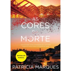 Casa Das Letras As Cores da Morte de Patrícia Marques^ Policial