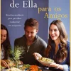 Lua De Papel As Delícias de Ella para os Amigos de Ella Mills^ Culinária