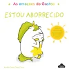Penguin As Emoções do Gastão - Estou Aborrecido de Aurélie Chien Chow Chine^ Literatura Infantil