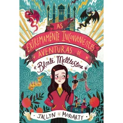 Asa As Extremamente Inconvenientes Aventuras de Bronte Mettlestone de Jaclyn Moriarty^ Literatura Juvenil
