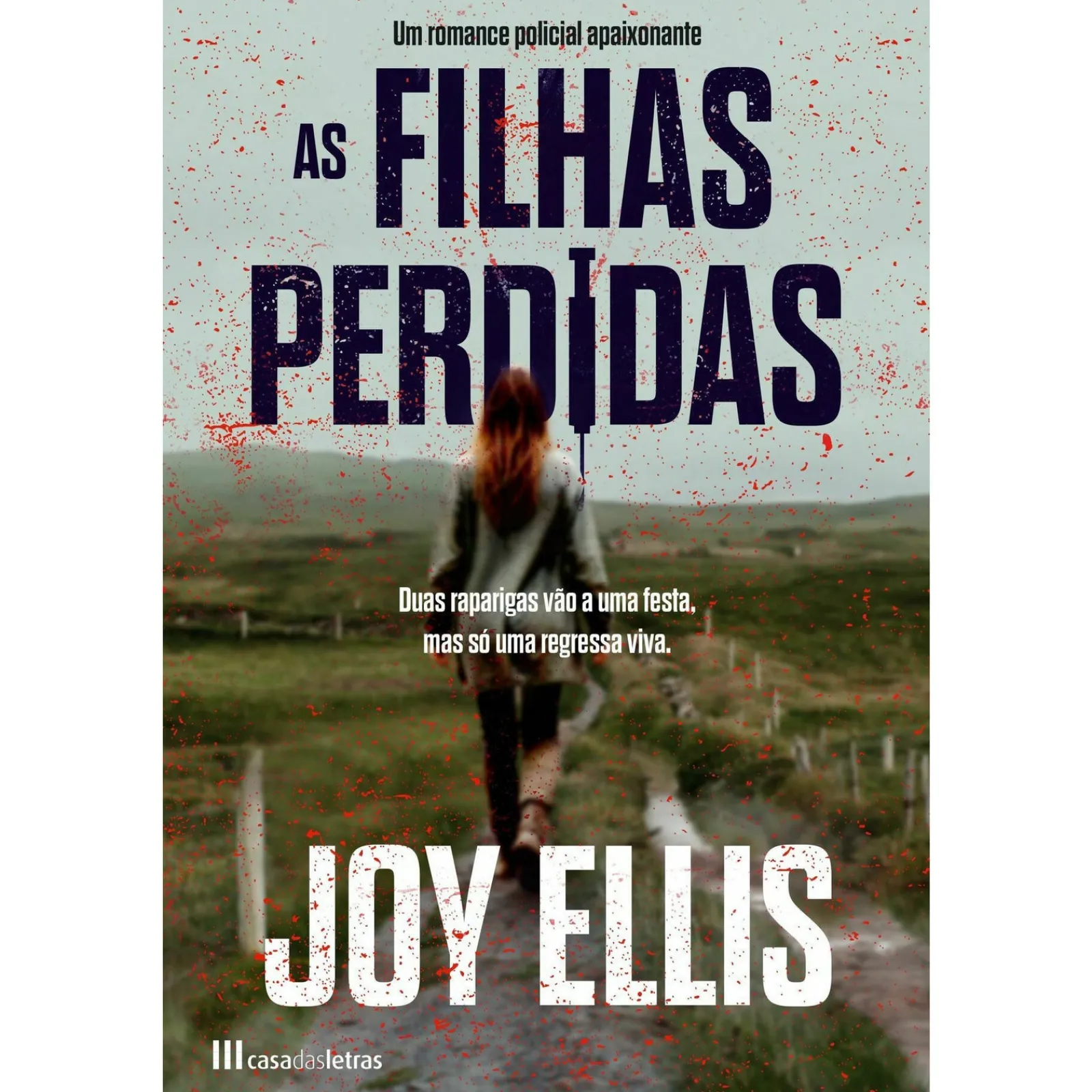 Casa Das Letras As Filhas Perdidas de Joy Ellis^ Policial