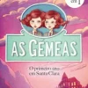 Oficina Livro As Gémeas - o Primeiro Ano em Santa Clara (3 Livros em 1) de Enid Blyton^ Coleções Juvenis