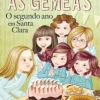Oficina Do Livro As Gémeas - o Segundo Ano em Santa Clara de Enid Blyton Volume 4^ Coleções Juvenis