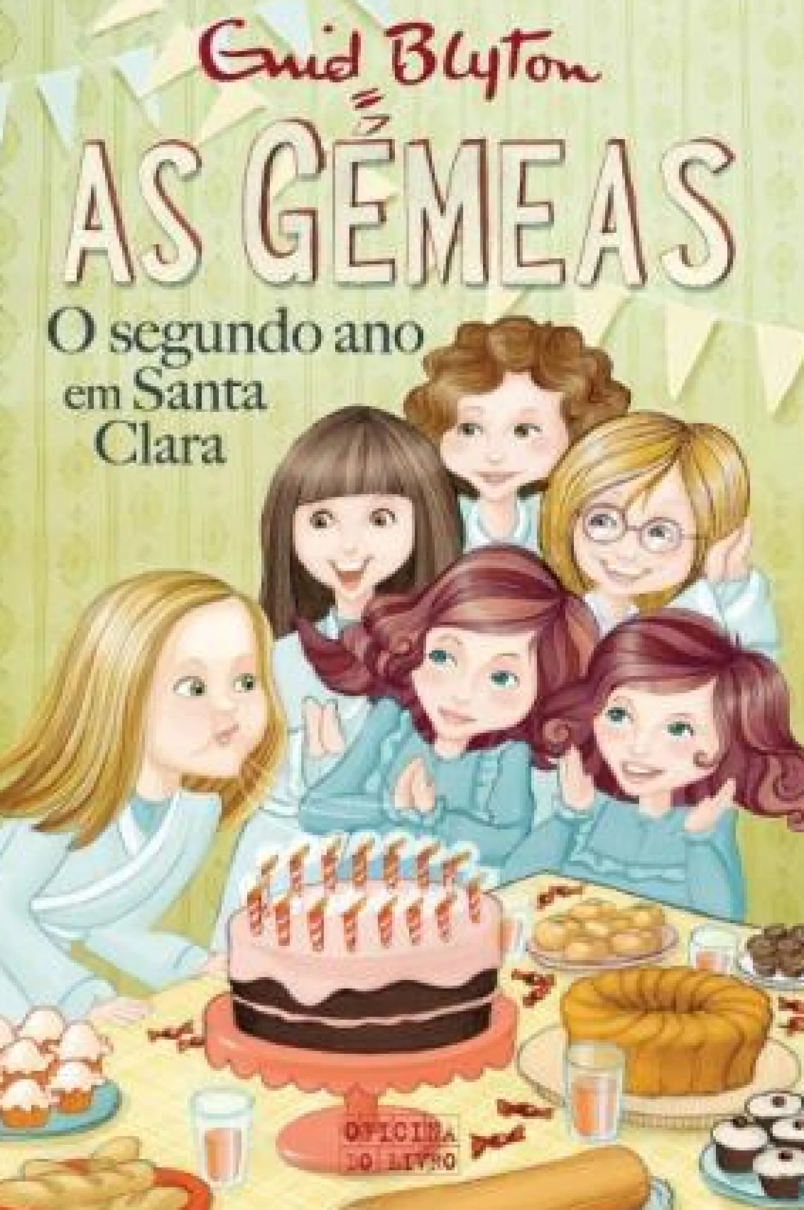 Oficina Do Livro As Gémeas - o Segundo Ano em Santa Clara de Enid Blyton Volume 4^ Coleções Juvenis