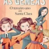 Oficina Do Livro As Gémeas - o Terceiro Ano em Santa Clara de Enid Blyton - Volume 5^ Coleções Juvenis