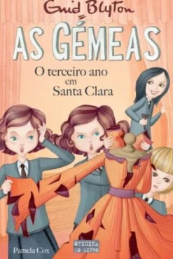 Oficina Do Livro As Gémeas - o Terceiro Ano em Santa Clara de Enid Blyton - Volume 5^ Coleções Juvenis