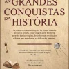 Clube Do Autor As Grandes Conquistas da História de Ian Mortimer^ História E Política