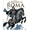 Asa As Águias de Roma - Livro VII de Marini^ Banda Desenhada E Novelas Gráficas