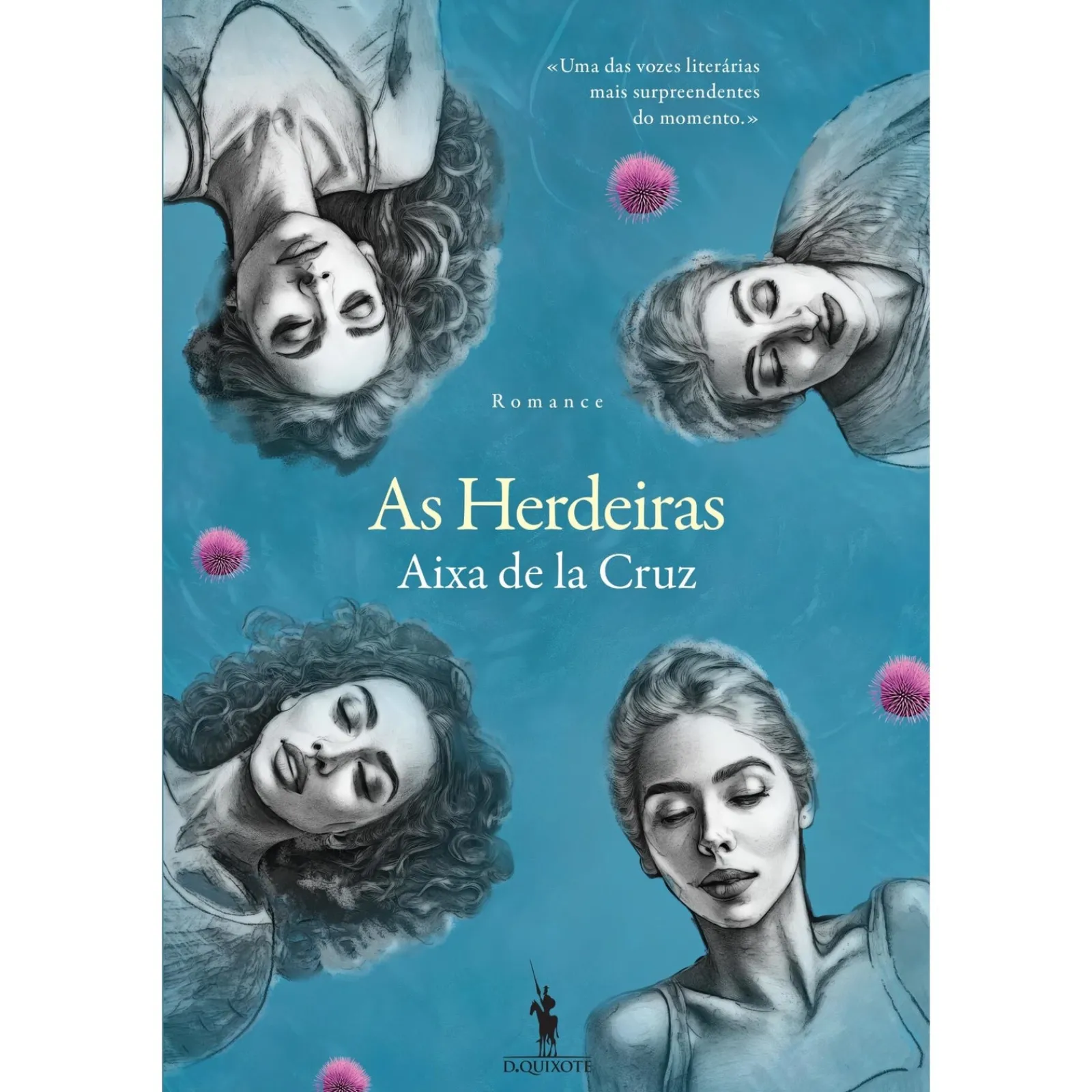 Dom Quixote As Herdeiras de Aixa de la Cruz^ Romance