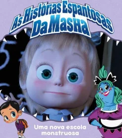 Nuvem De Letras As Histórias Espantosas da Masha - uma Nova Escola Monstruosa^ Coleções Infantis