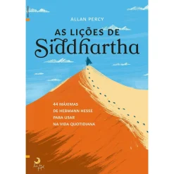 Lua De Papel As Lições de Siddhartha de Allan Percy^ Desenvolvimento Pessoal