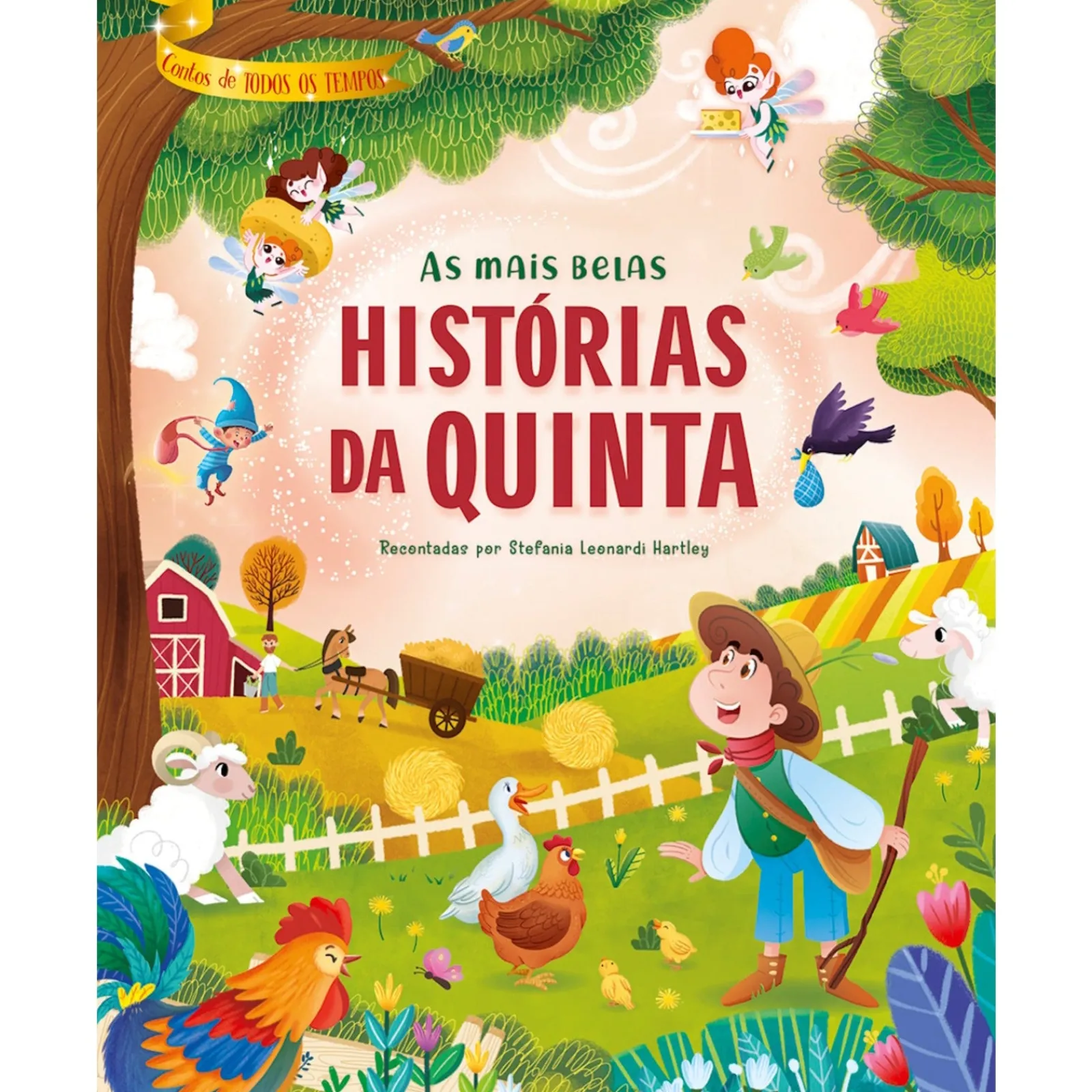 Porto Editora As Mais Belas Histórias da Quinta de Stefania Leonardi Hartley^ Literatura Infantil
