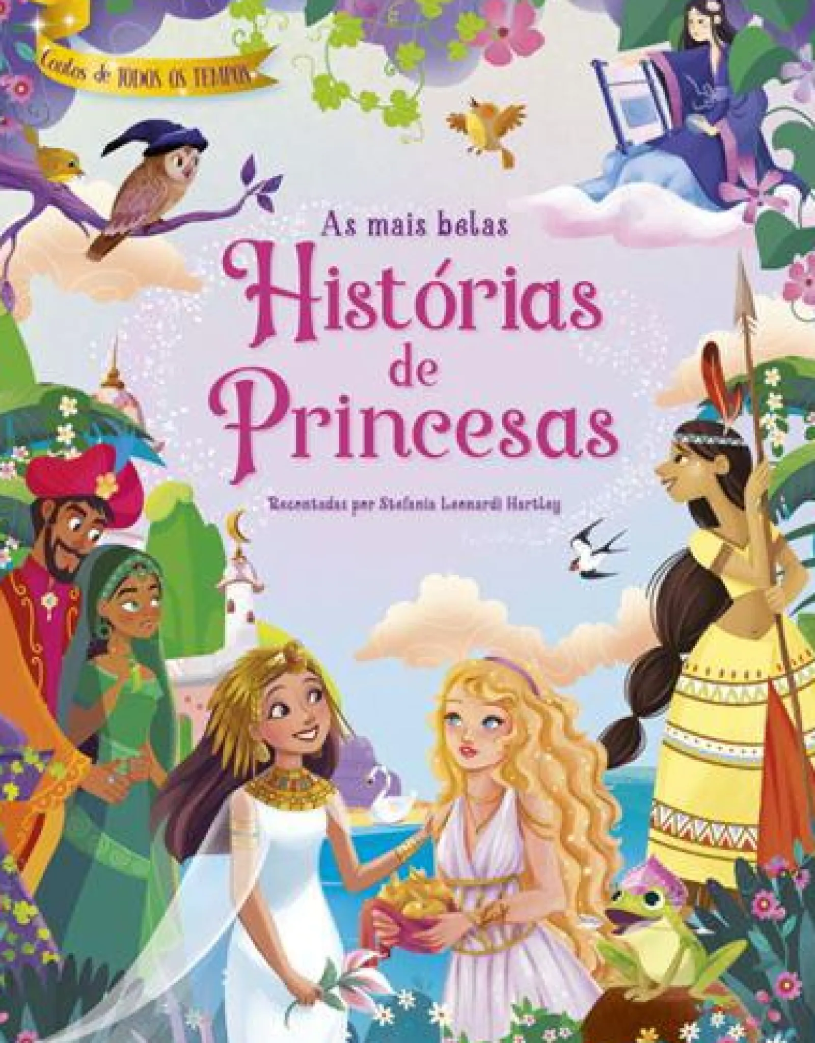 Porto Editora As Mais Belas Histórias de Princesas de Stefania Leonardi Hartley^ Literatura Infantil