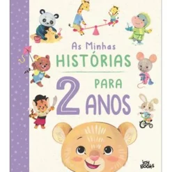 Joii Books As Minhas Histórias para 2 Anos de Everley Hart^ Literatura Infantil