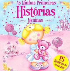 Booksmile As Minhas Primeiras Histórias: Meninas de Vários Autores - (3ª Edição)^ Literatura Infantil