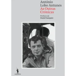 Dom Quixote As Outras Crónicas de António Lobo Antunes^ História E Política