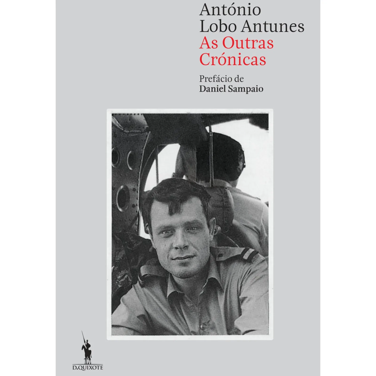 Dom Quixote As Outras Crónicas de António Lobo Antunes^ História E Política