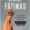 Manuscrito As Outras «Fátimas» de Joaquim Fernandes - As «aparições da Virgem Maria» em Portugal que a Igreja Católica Não Reconhece^ Espiritualidade