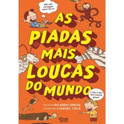 Alma Dos Livros As Piadas Mais Loucas do Mundo de Ricardo Grega e Manel Cruz^ Coleções Juvenis