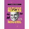 Livro Horizonte As Piadas Secas do Miguel de Miguel Costa^ Humor