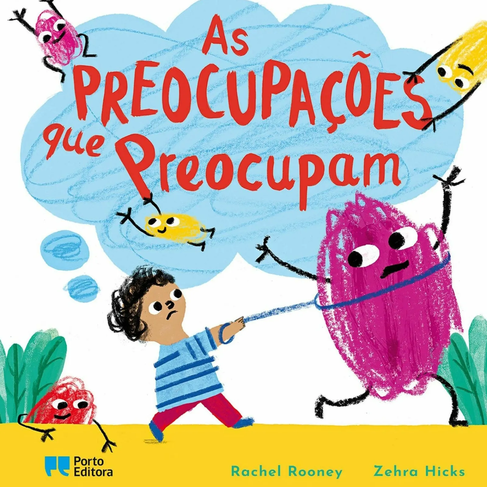 Porto Editora As Preocupações que Preocupam de Rachel Rooney^ Literatura Infantil