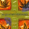 Lua De Papel As Quatro Verdades de Don Miguel Ruiz^ Desenvolvimento Pessoal