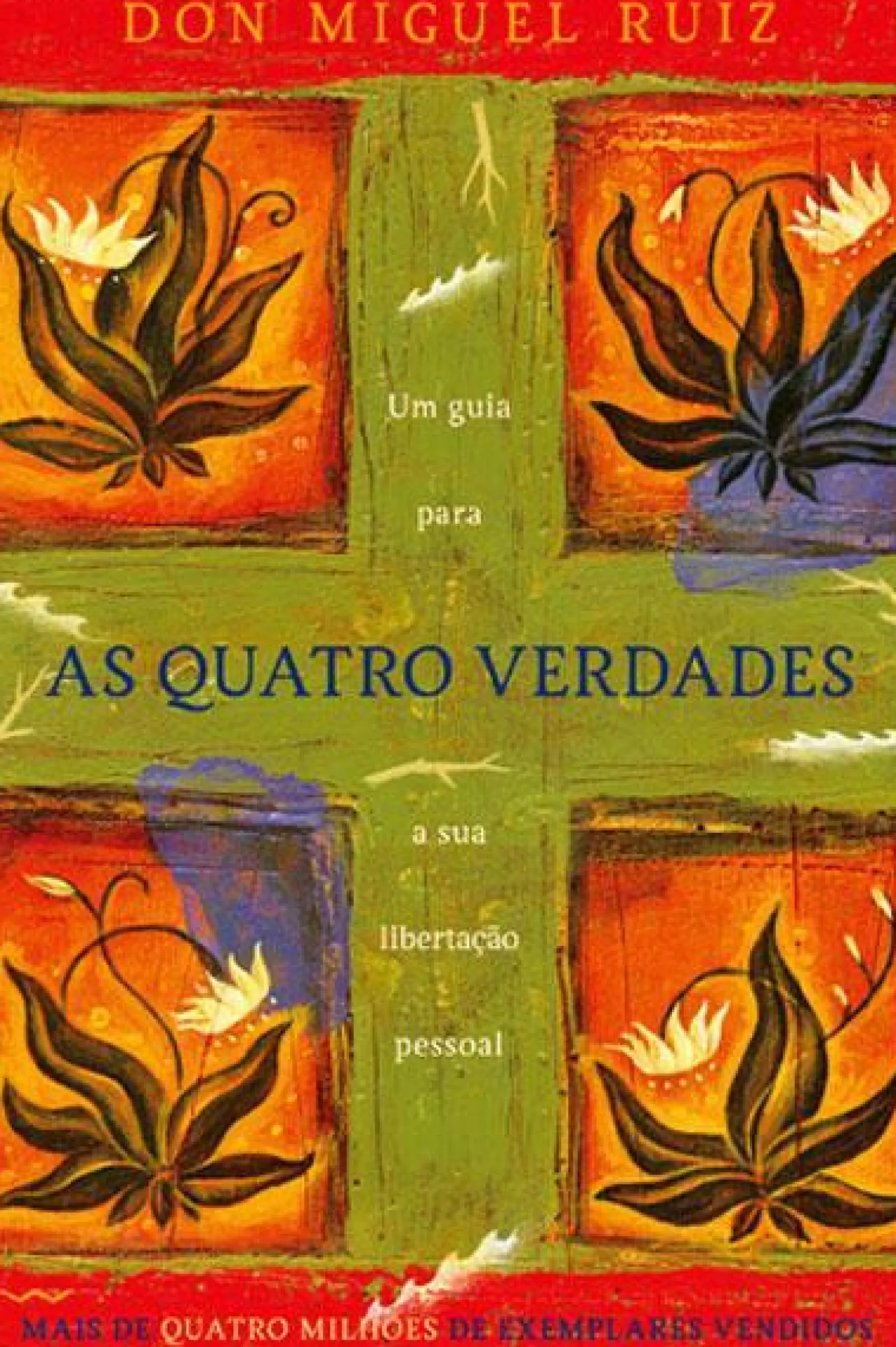 Lua De Papel As Quatro Verdades de Don Miguel Ruiz^ Desenvolvimento Pessoal