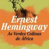 Livros Do Brasil As Verdes Colinas de África de Ernest Hemingway^ Romance