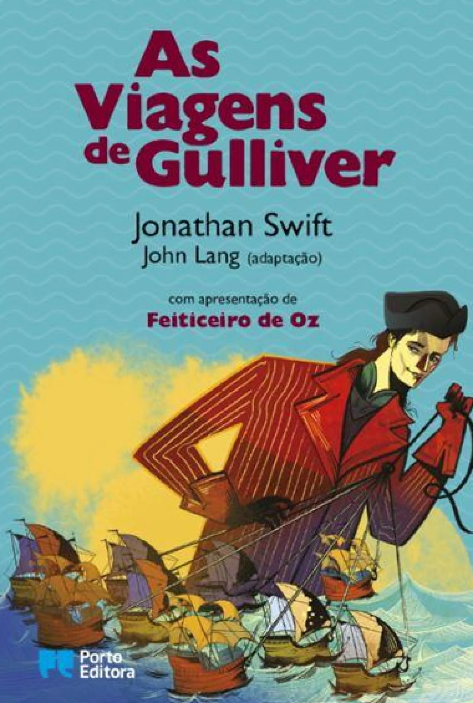 Porto Editora As Viagens de Gulliver de Jonathan Swift^ Literatura Juvenil