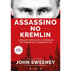 Vogais Assassino no Kremlin de John Sweeney^ História E Política