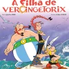 Edições Asa Astérix - A Filha de Vercingétorix de Jean-Yves Ferri Vol. 38^ Banda Desenhada E Novelas Gráficas