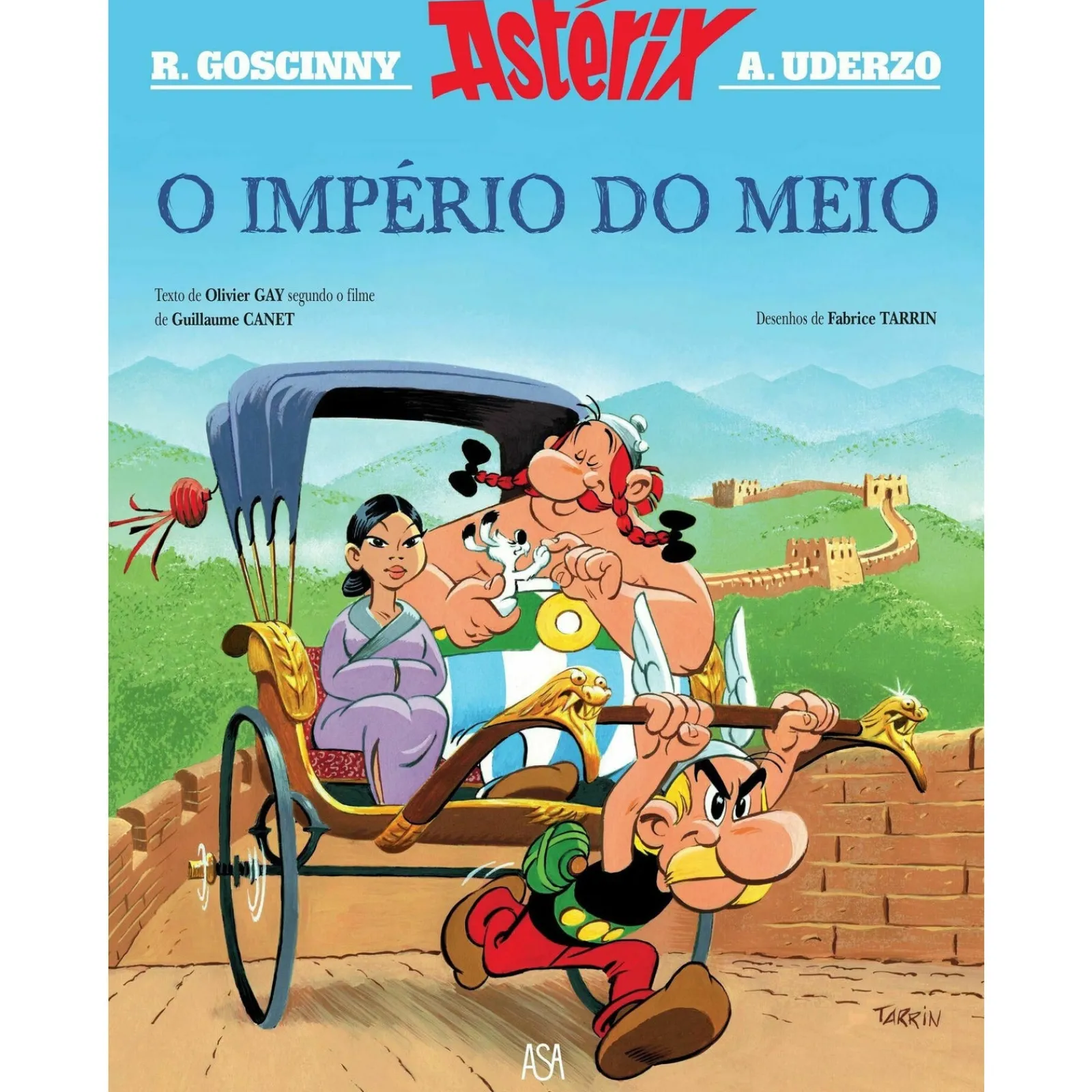 Asa Astérix - o Império do Meio de Oliver Gay e Fabrice Tarrin^ Banda Desenhada E Novelas Gráficas
