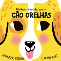 Joybooks Atividades Divertidas com o Cão Orelhas de Elizabeth Golding - Desenhar, Colorir e Muito Mais!^ Atividades