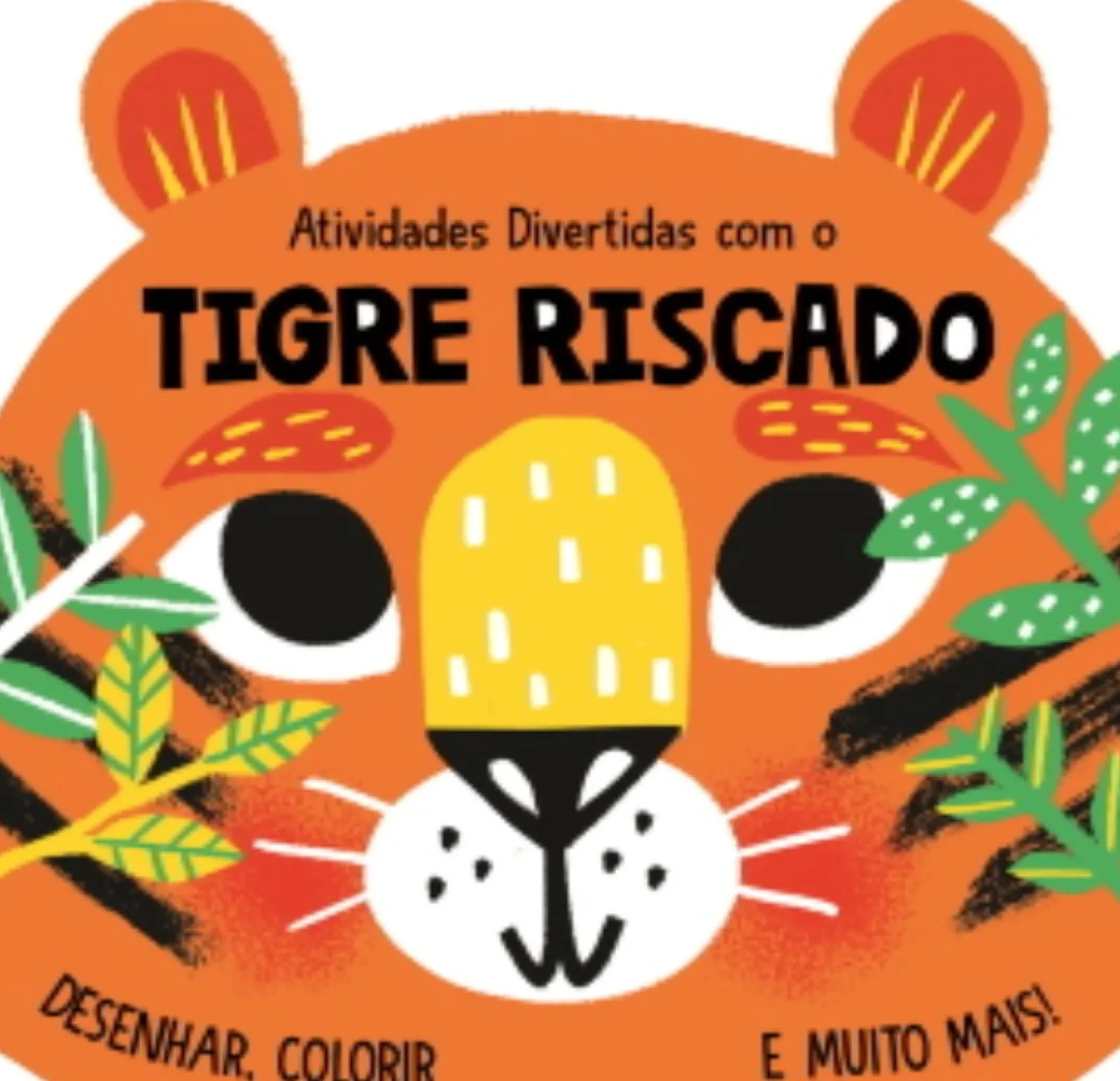 Joybooks Atividades Divertidas com o Tigre Riscado de Emma Smith - Desenhar, Colorir e Muito Mais!^ Atividades