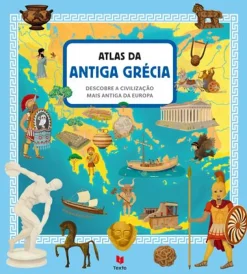 Texto Editora Atlas da Antiga Grécia de Tomáš Tuma e Oldrich Ruzicka^ Conhecimento