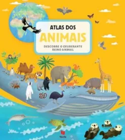 Texto Editores Atlas dos Animais - Descobre o Exuberante Reino Animal^ Conhecimento
