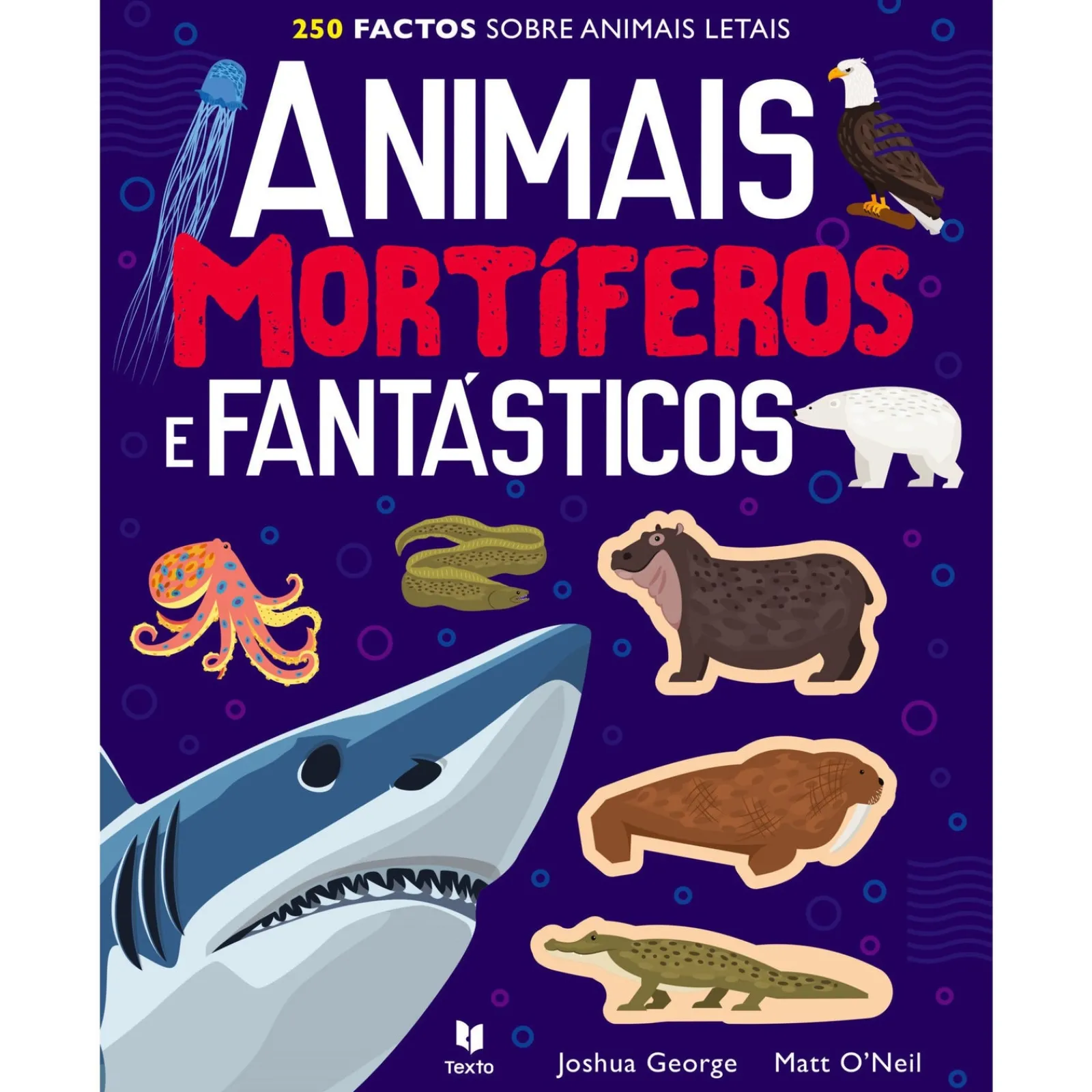 Texto Editora Aumenta 2 - Animais Mortíferos e Fantásticos de Imagine That^ Conhecimento