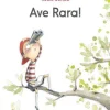Jacarandá Ave Rara! de Rocio Bonilla^ Literatura Infantil
