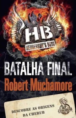 Porto Editora Batalha Final de Robert Muchamore - CHERUB Henderson’s Boys – Livro 7^ Coleções Juvenis