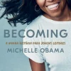 Nuvem De Tinta Becoming - A Minha História para Jovens Leitores de Michelle Obama^ Literatura Juvenil