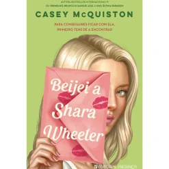 Presença Beijei a Shara Wheeler de Casey McQuiston^ Young Adult