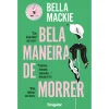 Singular Bela Maneira de Morrer de Bella Mackie^ Policial