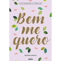 Arena Pt Bem Me Quero de Catarina Corujo^ Saúde E Bem Estar
