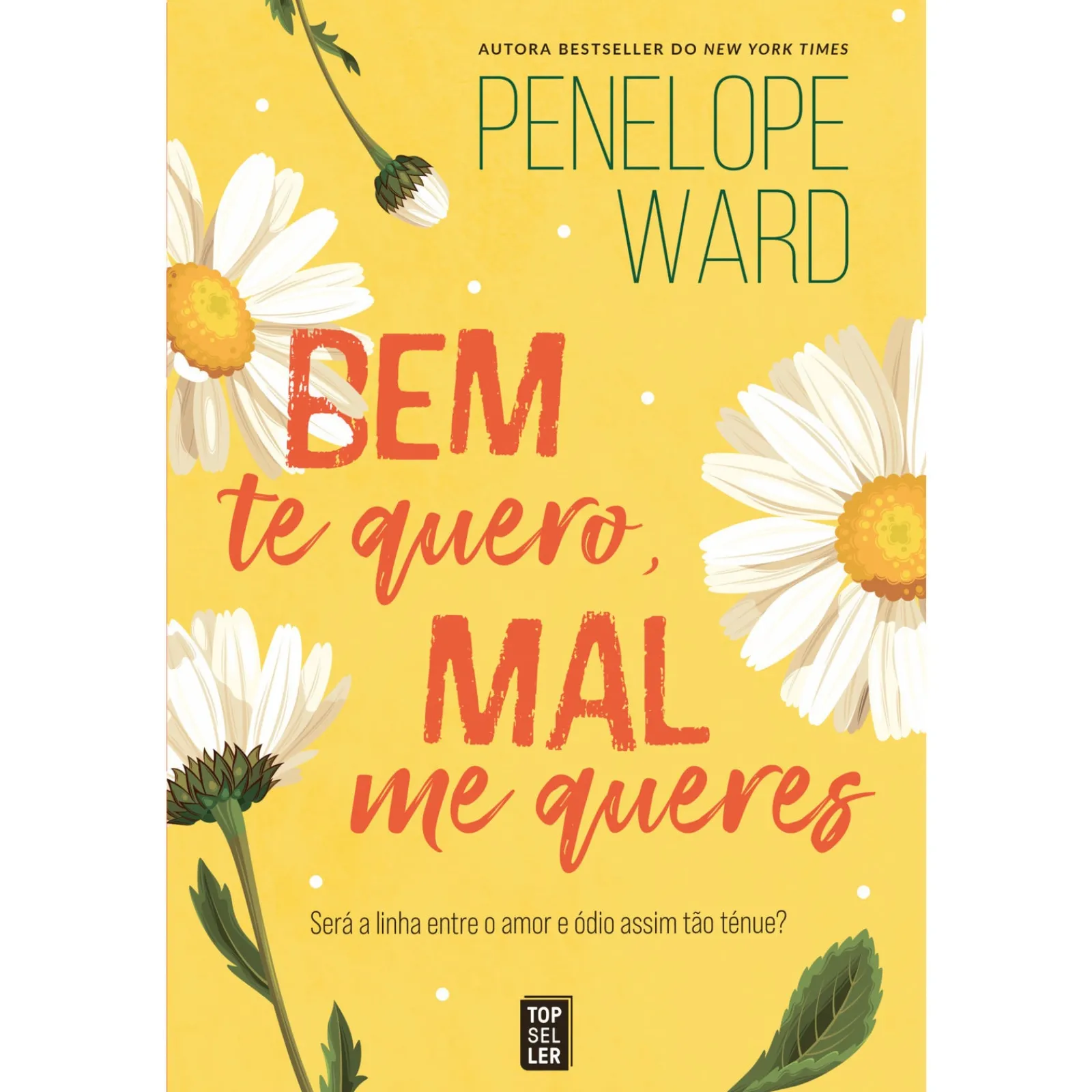 Topseller Bem Te Quero, Mal Me Queres de Penelope Ward^ Young Adult